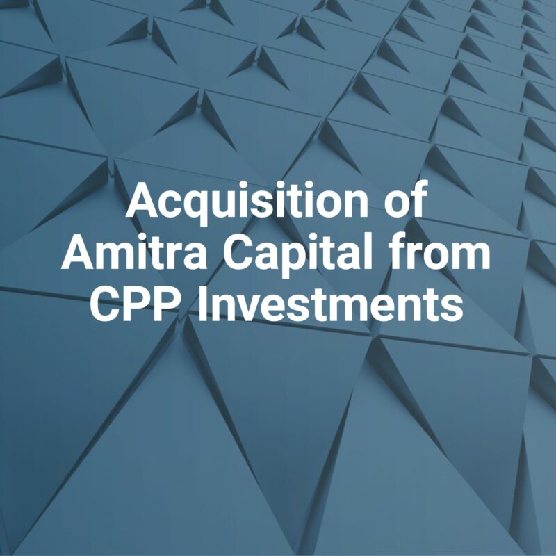 Arrow Global Group Announces Acquisition of Amitra Capital from CPP Investments and Establishes European Strategic Partnership